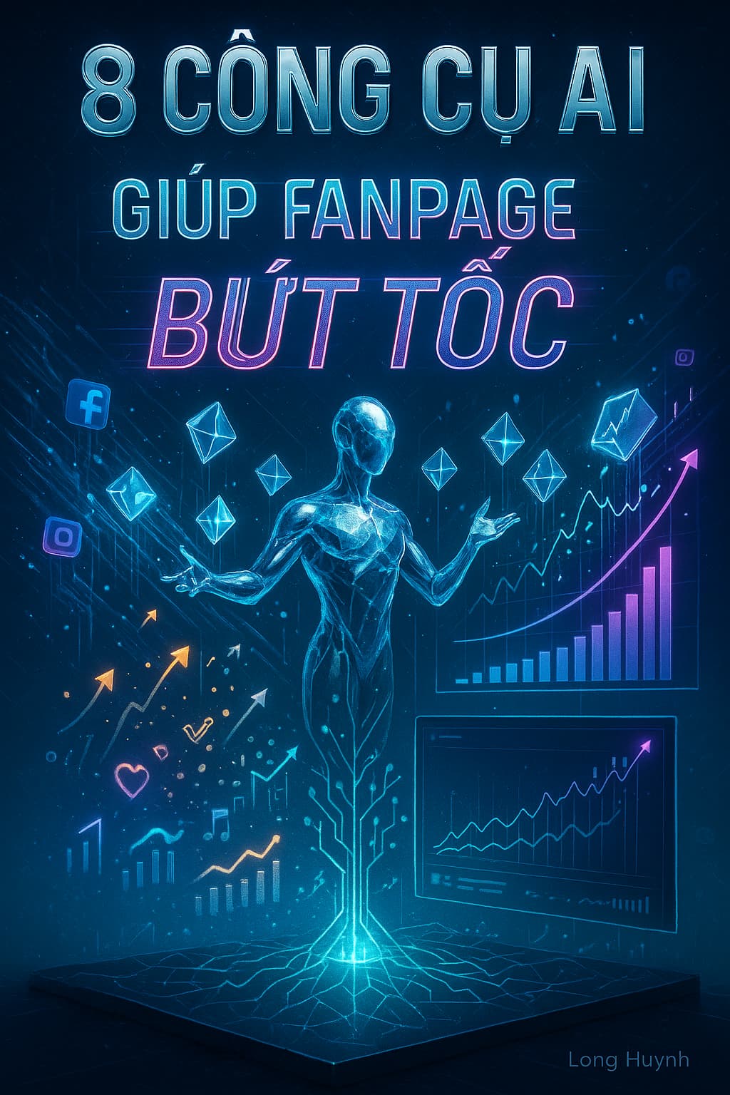 8 Công Cụ AI Giúp Fanpage Bứt Tốc