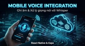 Mobile Voice - Tích hợp tính năng Ghi âm & Xử lý giọng nói.jpg